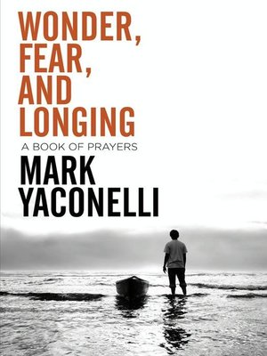 cover image of Wonder, Fear, and Longing